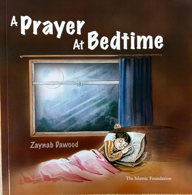 A Prayer at Bedtime By Zaynab Dawood Cover Image