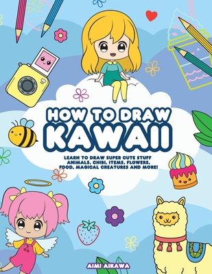 The Super Cute Book of Kawaii