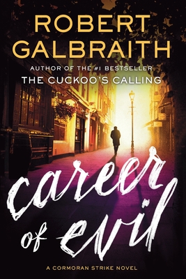 Career of Evil (Cormoran Strike Novel #3) Cover Image