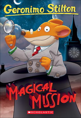 Magical Mission (Geronimo Stilton #64) Cover Image