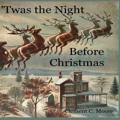 'Twas the Night Before Christmas By Jessie Wilcox Smith (Illustrator), D. Wallace, Clement C. Moore Cover Image