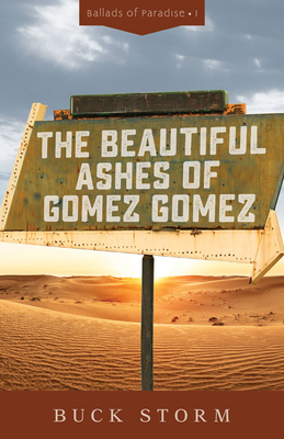 The Beautiful Ashes of Gomez Gomez Cover Image