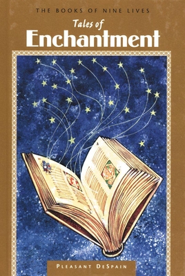 Tales of Enchantment By Pleasant DeSpain, Don Bell (Artist) Cover Image