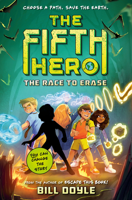 The Fifth Hero #1: The Race to Erase By Bill Doyle Cover Image