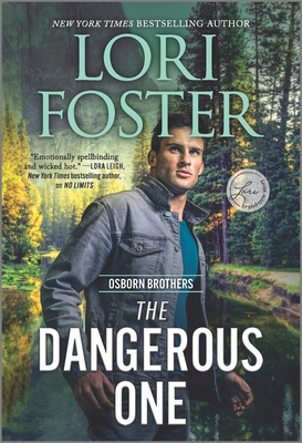 The Dangerous One By Lori Foster Cover Image