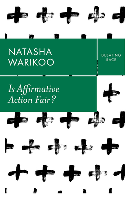 Is Affirmative Action Fair?: The Myth of Equity in College Admissions (Debating Race) Cover Image