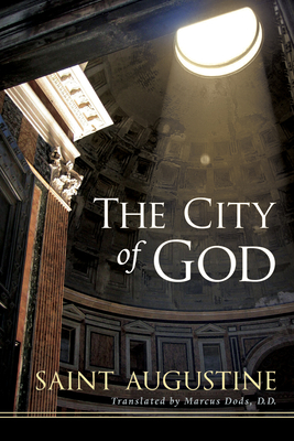 The City of God By St Augustine, Marcus Dods (Translator) Cover Image