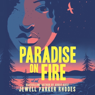Paradise on Fire Lib/E By Jewell Parker Rhodes, Tyla Collier (Read by) Cover Image