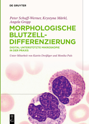Morphologische Blutzelldifferenzierung: Digital Unterstützte Mikroskopie in Der PRAXIS Cover Image