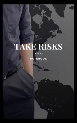 Take Risks: Notebook By Adrian M Cover Image
