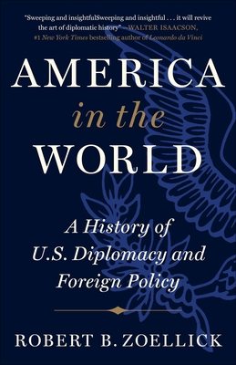 America in the World: A History of U.S. Diplomacy and Foreign Policy Cover Image