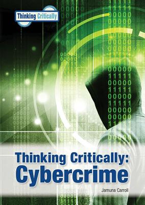 Thinking Critically: Cybercrime Cover Image