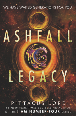 Ashfall Legacy By Pittacus Lore Cover Image