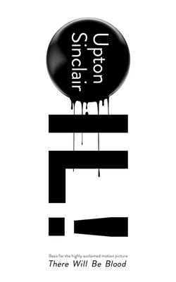 Oil! (Dover Literature: Historical Fiction)