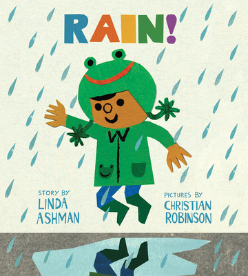 Rain! Board Book By Linda Ashman, Christian Robinson (Illustrator), Carlos Calvo (Translated by) Cover Image