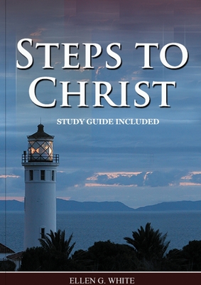 Steps to Christ: : (Learn how to Pray, the new born, get closer to God, understand the Gospel). (Christian Home Library #1) Cover Image
