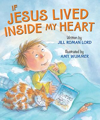 Cover for If Jesus Lived Inside My Heart