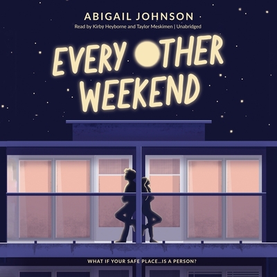 Every Other Weekend By Abigail Johnson, Kirby Heyborne (Read by), Taylor Meskimen (Read by) Cover Image
