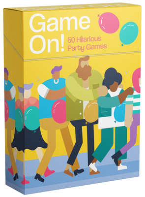 Game On!: 50 Hilarious Party Games Cover Image