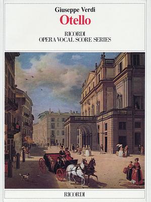 Otello: Vocal Score By Giuseppe Verdi (Composer), Francis Heuffer (Editor) Cover Image