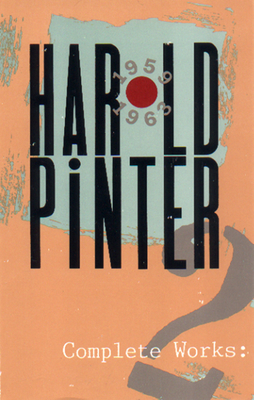 Complete Works, Volume II (Pinter) Cover Image