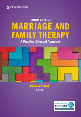 Marriage and Family Therapy: A Practice-Oriented Approach Cover Image