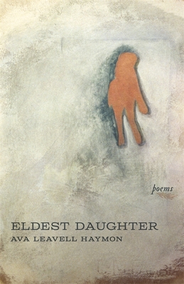 Eldest Daughter By Ava Leavell Haymon Cover Image