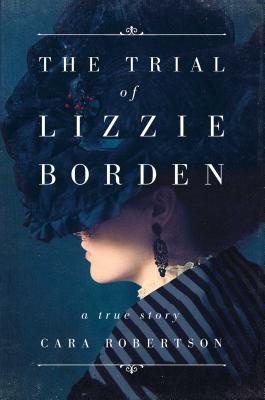 Cover for The Trial of Lizzie Borden