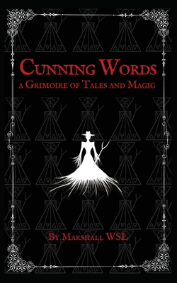 Cunning Words: a Grimoire of Tales and Magic Cover Image