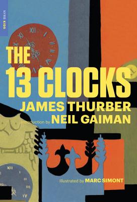 the thirteen clocks by james thurber