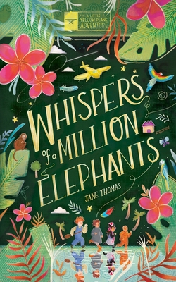 Whispers of a Million Elephants By Jane Thomas Cover Image