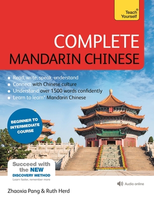 Complete Mandarin Chinese (Learn Mandarin Chinese) By Zhaoxia Pang, Ruth Herd Cover Image