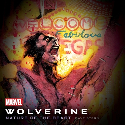 Wolverine: The Nature of the Beast (Wolverine (Marvel) (Quality Paper))