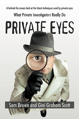 Private Eyes: What Private Investigators Really Do Cover Image