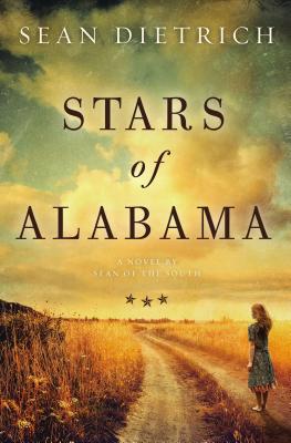 Stars of Alabama: A Novel by Sean of the South