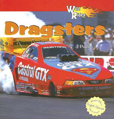 Wild about Dragsters By J. Poolos Cover Image
