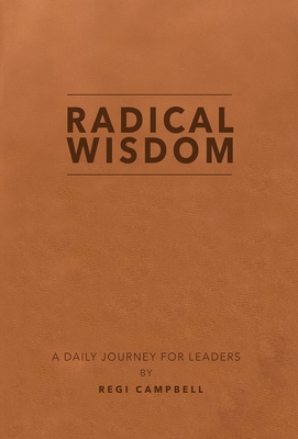 Radical Wisdom: A Daily Journey for Leaders Cover Image
