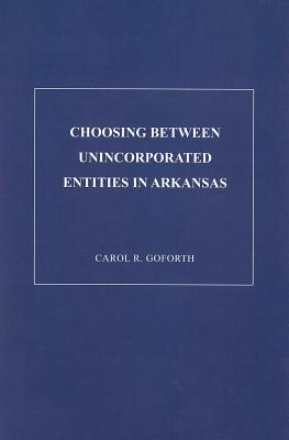 Choosing Between Unicorporated Entities in Arkansas Cover Image