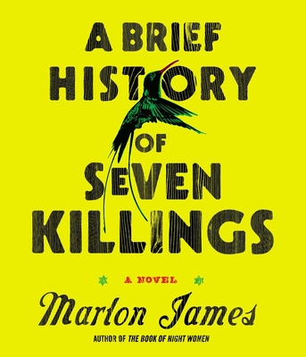 A Brief History of Seven Killings