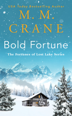 Cover for Bold Fortune (The Fortunes of Lost Lake Series #1)