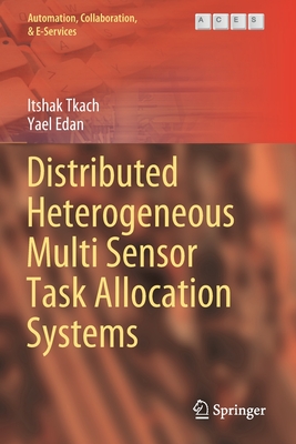 Distributed Heterogeneous Multi Sensor Task Allocation Systems (Automation #7)