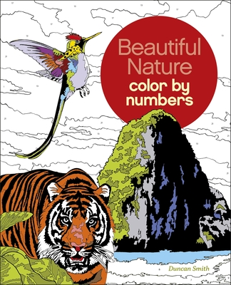 Beautiful Nature Color by Numbers (Sirius Color by Numbers Collection #16)