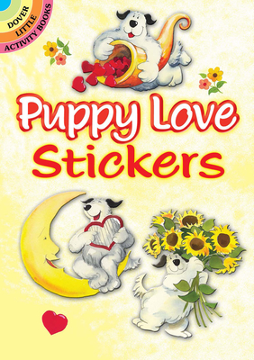 Puppy Love Stickers (Dover Little Activity Books Stickers)