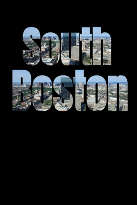 South Boston: Boston Neighborhood Skyline By Boston Skyline Notebook Cover Image