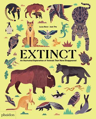 Extinct: An Illustrated Exploration of Animals That Have Disappeared Cover Image