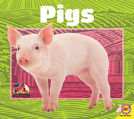 Pigs (Farm Animals) By Jared Siemens Cover Image