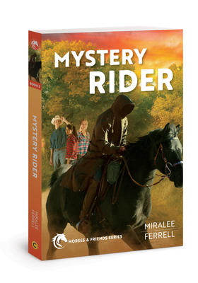 Mystery Rider (Horses and Friends #3)