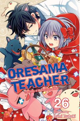 Oresama Teacher, Vol. 26 By Izumi Tsubaki Cover Image