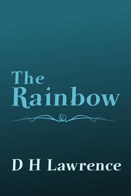 The Rainbow: Original and Unabridged (Translate House Classics)