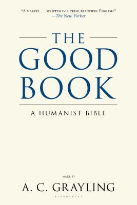 The Good Book: A Humanist Bible Cover Image